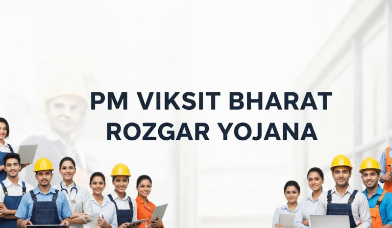 PM Viksit Bharat Rozgar Yojana: Complete Guide to Apply Online and Registration Process